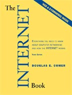The Internet Book. Everything You Need to Know About Computer Networking and How the Internet Works
