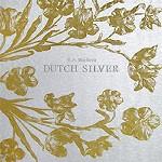 Dutch Silver