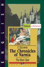 The Chronicles of Narnia. Хроники Нарнии. Серебряное кресло. На английском языке
