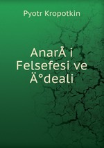 Anari Felsefesi ve °deali
