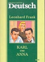 Karl und Anna. Карл и Анна