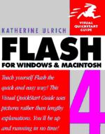 Flash 4 for Windows and Macintosh: Visual quickstart guide
