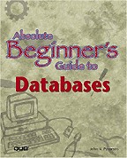 Absolute Beginner`s Guide to Databases: на английском языке