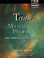 The Truth About Managing People... And Nothing But the Truth