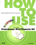 How to Use Dreamweaver MX and Fireworks MX