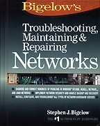 Troubleshooting, Maintaining & Repairing Networks