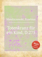 Totenkranz fr ein Kind, D.275