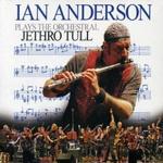 Plays The Orchestral Jethro Tull