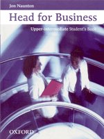 Английский язык. HEAD FOR BUSINESS UPPER-INTERMEDIATE