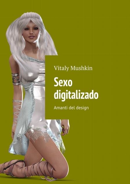 Sexo digitalizado. Amanti del design