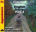 Classical Mosaic. English Stories. Part 3