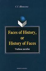 Faces of History, or History in Faces