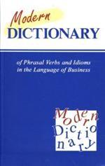 Современный англо-русский словарь фразовых глаголов и идиом в сфере экономики и бизнеса