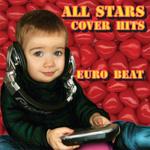 All Stars Cover Hits  vol.2  Euro Beats