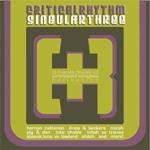 Critical Rhythm Singular: Three CD2