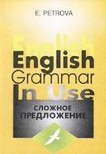 English Grammar in Use. Сложное предложение