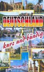 Deutschland: kurz und bundig