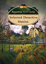 Selected Detective Stories (избранные рассказы)