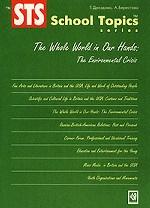 The Whole World in Our Hands: The Environmental Crisis