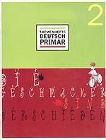 Themenhefte Deutsch - Primar 2. О вкусах не спорят. Тематическая тетрадь №2 по немецкому языку