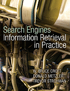 Search Engines: Information Retrieval in Practice
