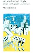 Architecture and Utopia: Design and Capitalist Development