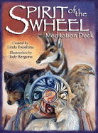 Spirit of the Wheel Meditation Deck [With Poster and Booklet]