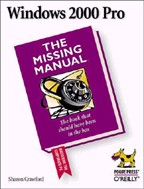 Windows 2000 Pro. The Missing Manual